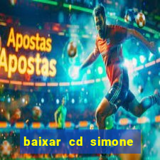 baixar cd simone mendes 2024